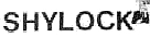 Shylock